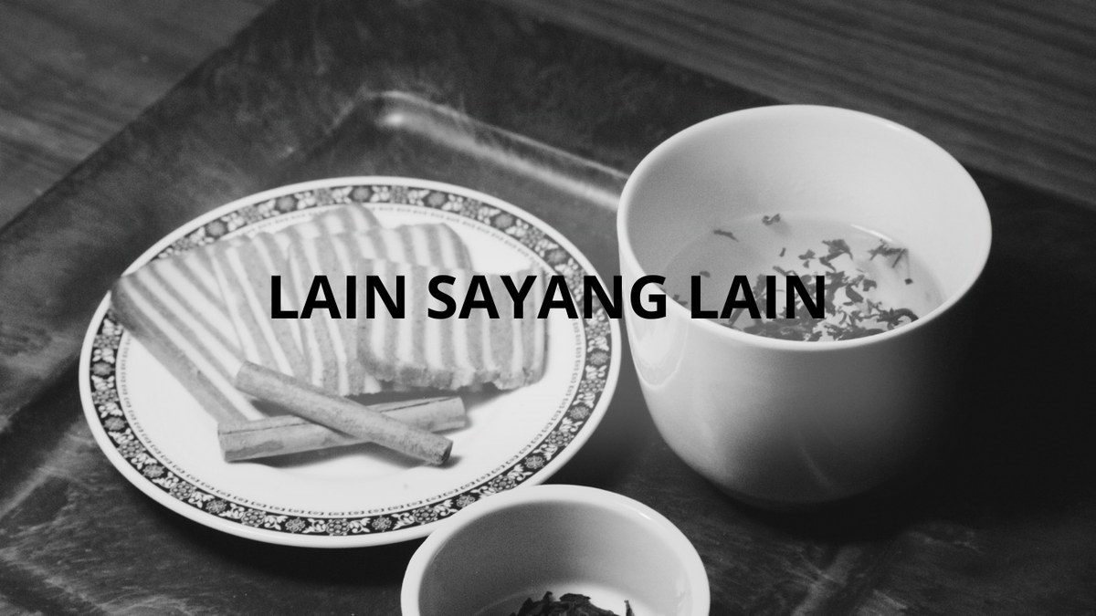 Lain Sayang Lain